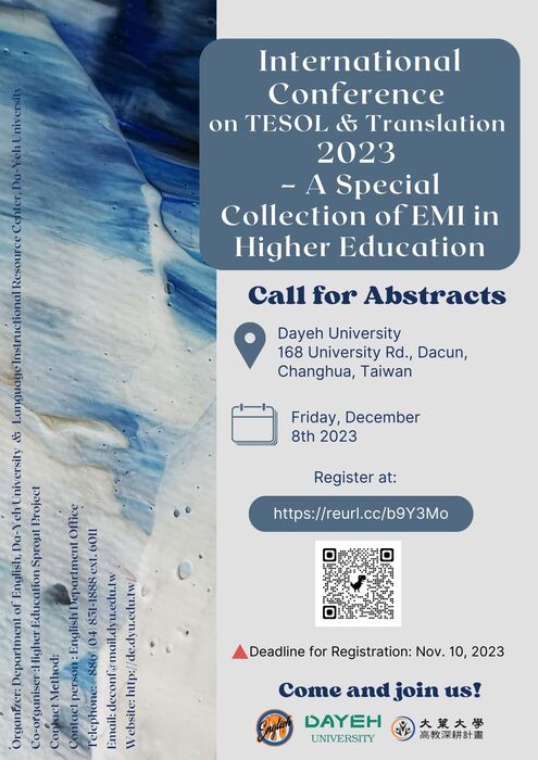 【轉知校外活動】大葉大學英語學系舉辦「2023 英語文教學暨翻譯實務國際研討會: EMI特輯」徵求稿件資訊,歡迎本校有興趣之教師及研究生報名!!圖片